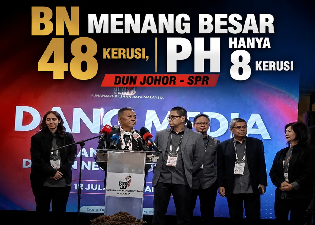 BN menang besar 48 kerusi, PH hanya 8 kerusi DUN Johor – SPR