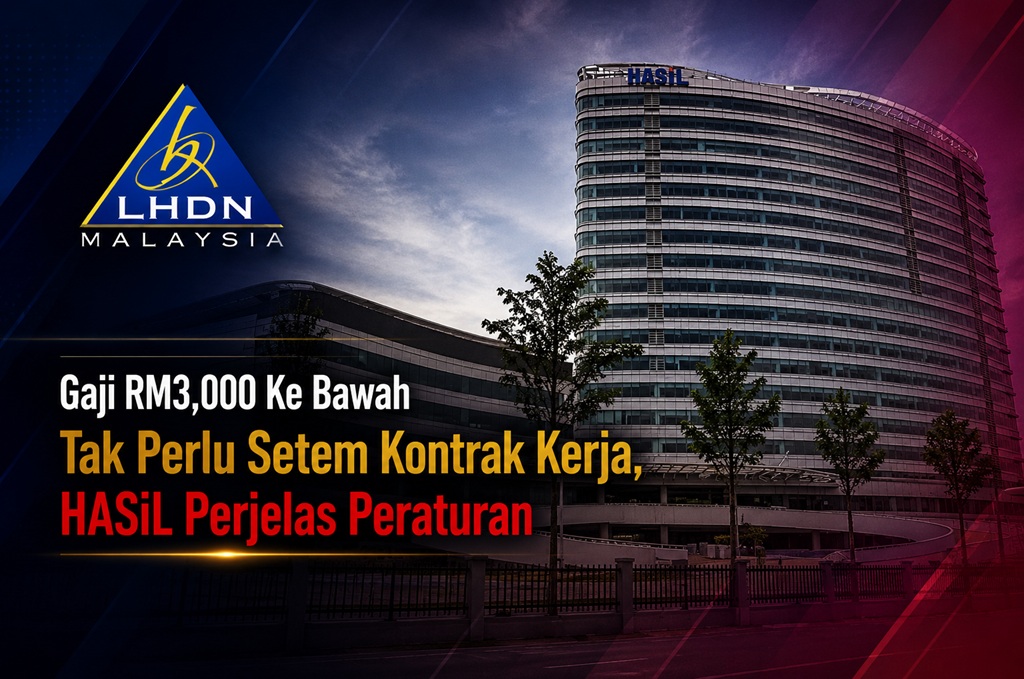 Gaji RM3,000 Ke Bawah Tak Perlu Setem Kontrak Kerja, HASiL Perjelas Peraturan